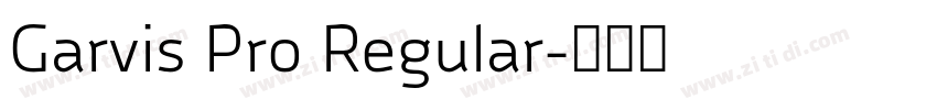 Garvis Pro Regular字体转换